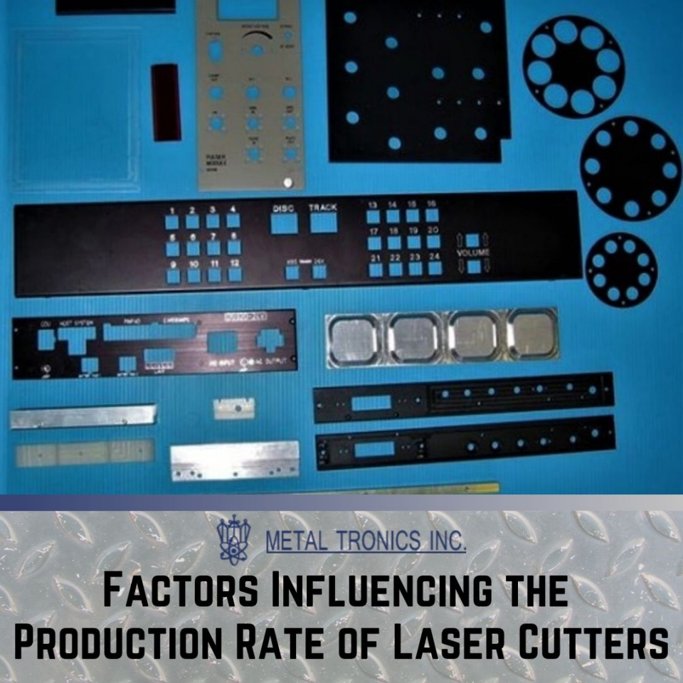 Factors Influencing the Production Rate of Laser Cutters 